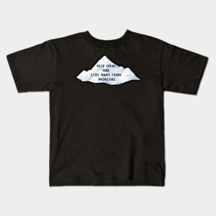 Keep calm and stay away from problems, text with mountans Kids T-Shirt